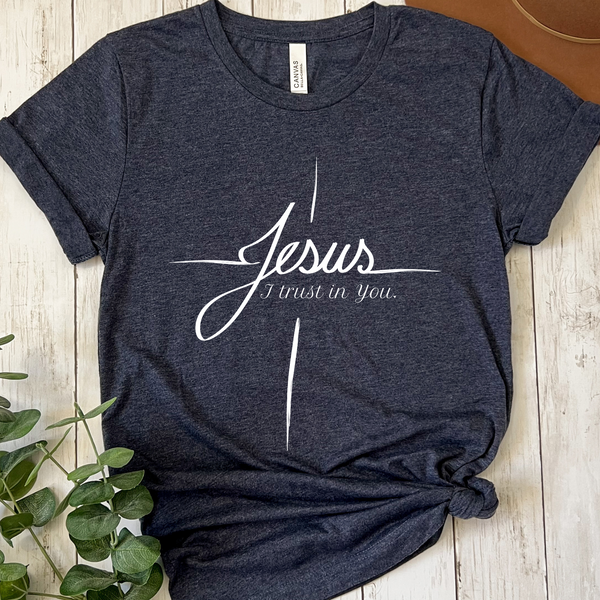 "Jesus I Trust In You" Unisex T-Shirt