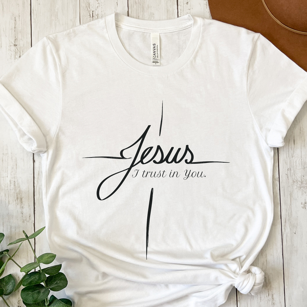 "Jesus I Trust In You" Unisex T-Shirt