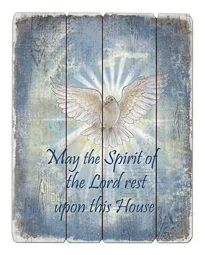 May The Spirit Of The Lord Rest Upon This House Pallet Sign